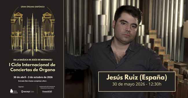 Jesús Ruiz firma el III concierto del I Ciclo Internacional de Órgano en Medinaceli